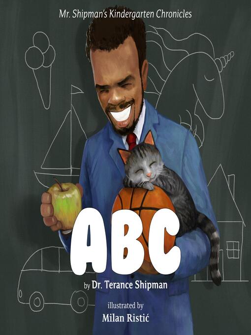 Title details for Mr. Shipman's Kindergarten Chronicles by Terance Shipman - Available